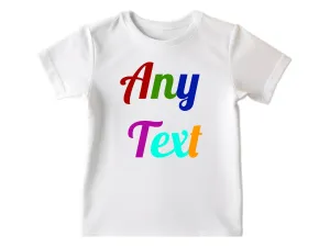 Custom Text Kids T-Shirt Gift For Kids Personalized Kids Shirt