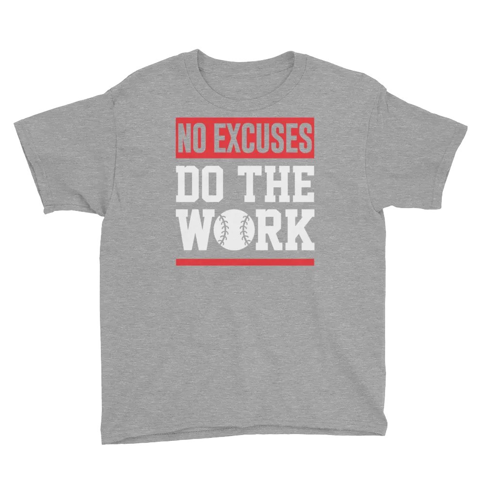 No Excuses Do The Work Boy's Short Sleeve T-Shirt
