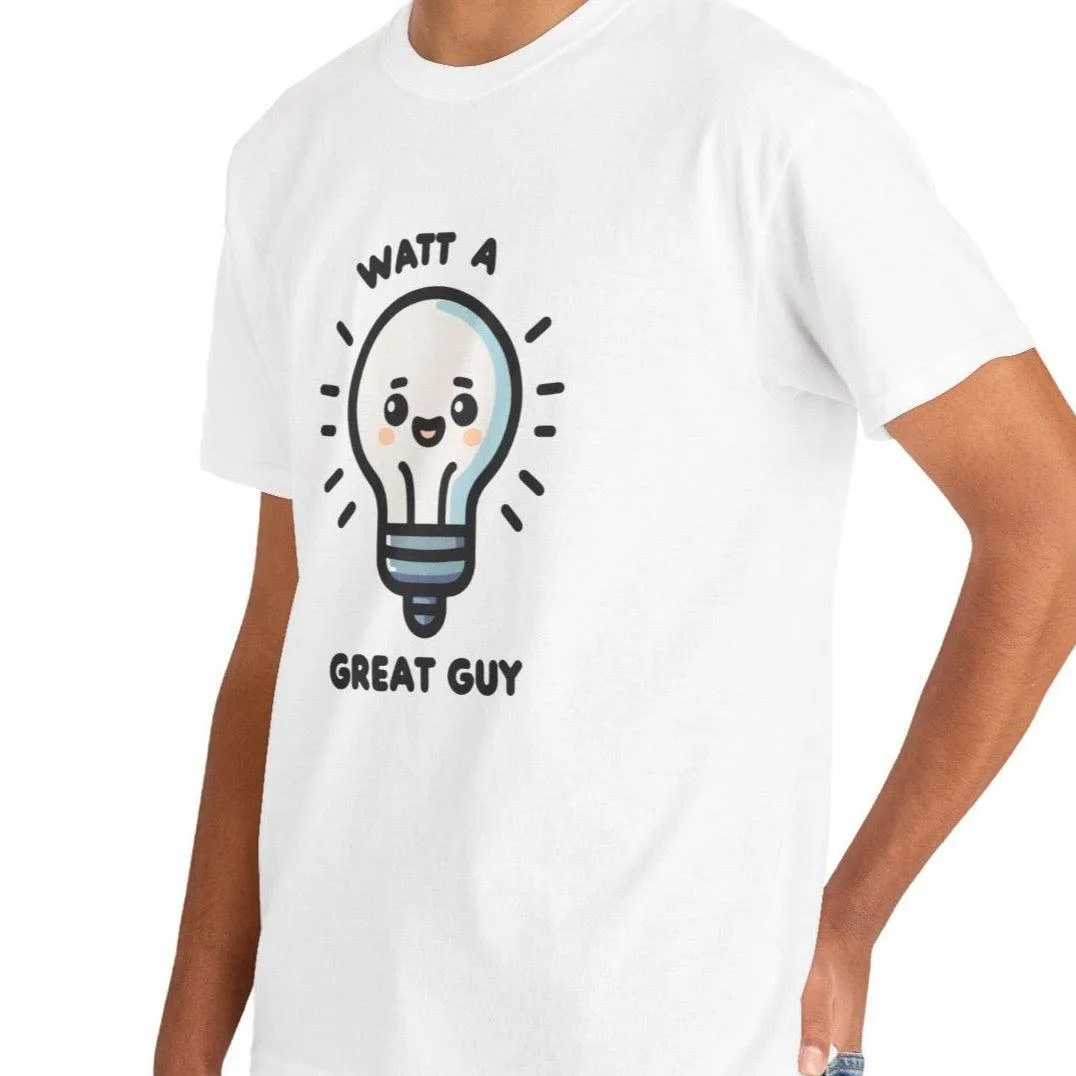 Watt a great guy T-shirt